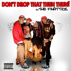 finatticz-dont-drop-that-thun-thun