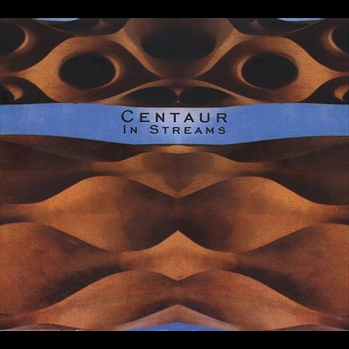Centaur - In Streams