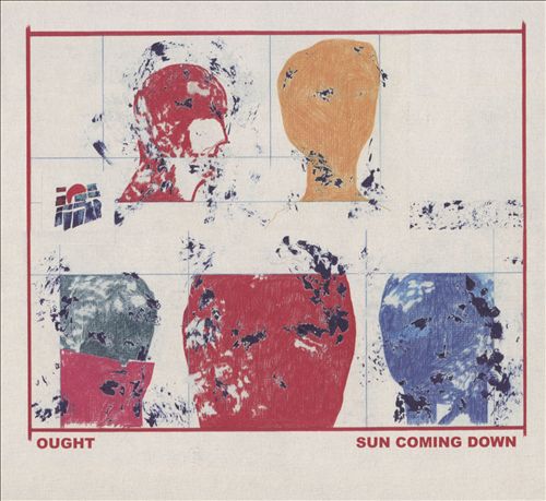 Ought - Sun Coming Down