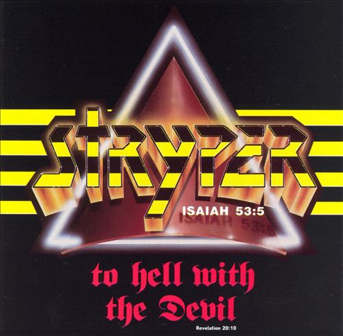 Stryper - To Hell With the Devil